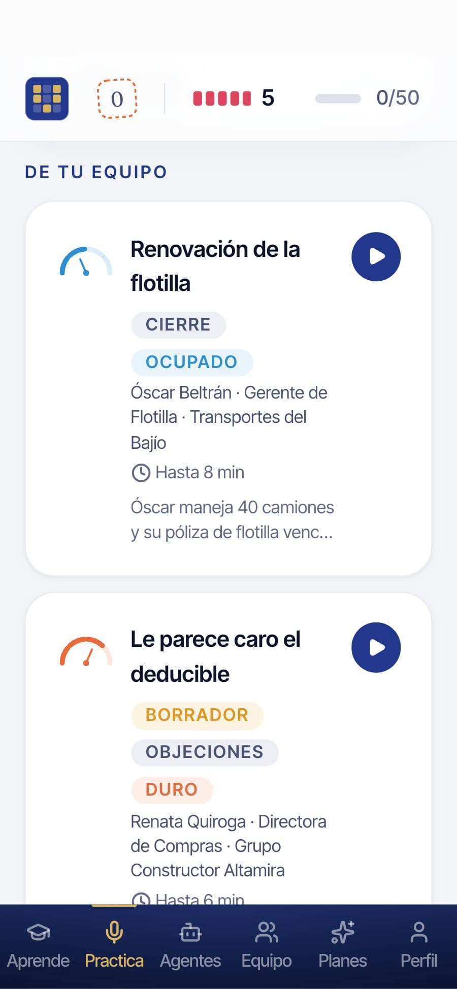 Los escenarios del equipo en la sala de práctica, en el teléfono: «Renovación de la flotilla», ya publicado, y el borrador «Le parece caro el deducible», cada uno con su dificultad.